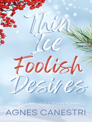cover image of Thin Ice & Foolish Desires